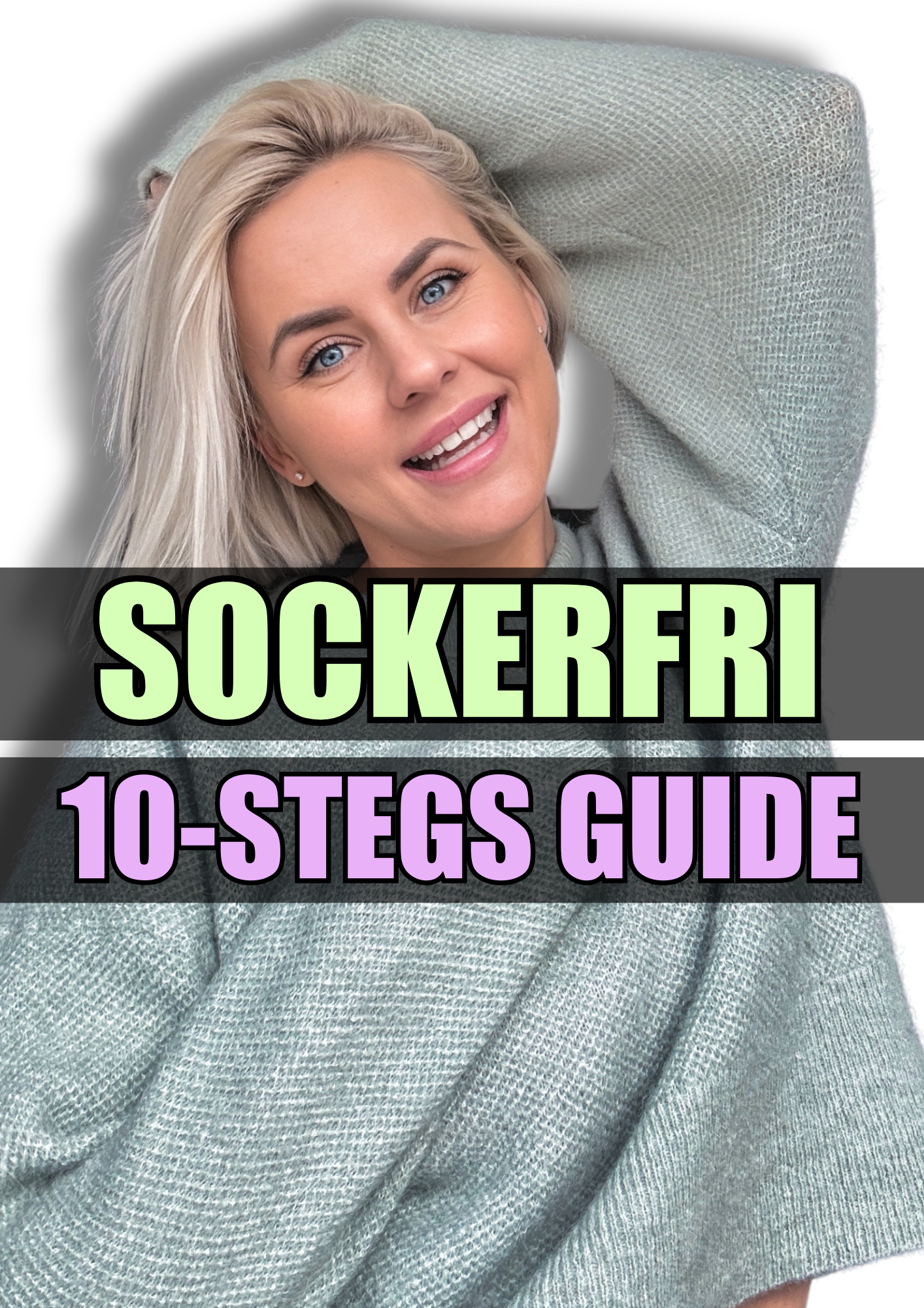 10 steg till ett sockerfritt liv