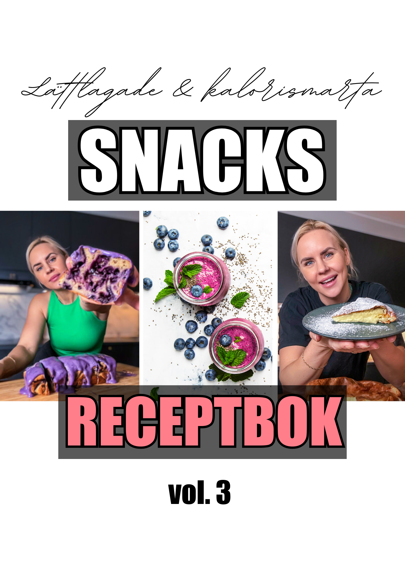 SNACKS vol 3 E-bok