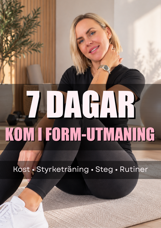 7 DAGARS KOM I FORM-UTMANING
